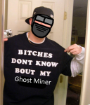 bitches-dont-know-bout-my-ghost-miner.png